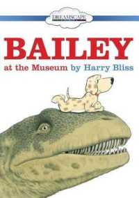Bailey at the Museum (Bailey)