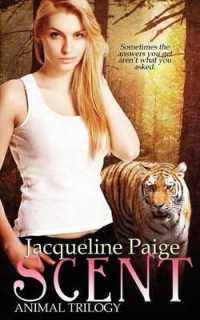 Scent : Animal Trilogy