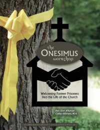 The Onesimus Workshop: Welcoming Former Prisoners into the Life of the Church