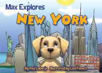 Max Explores New York (Max Explores) （Board Book）