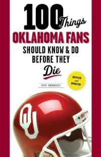 100 Things Oklahoma Fans Should Know & Do before They Die (100 Things...fans Should Know)