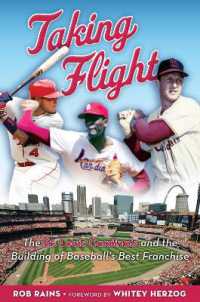 Taking Flight : The St. Louis Cardinals and the Building of Baseball's Best Franchise