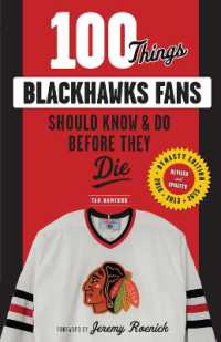 100 Things Blackhawks Fans Should Know & Do before They Die (100 Things...fans Should Know) （Dynasty）
