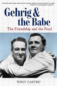 Gehrig and the Babe : The Friendship and the Feud
