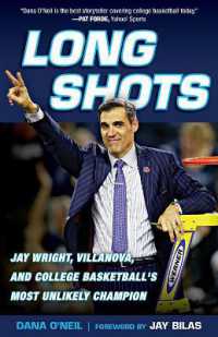 Long Shots : Jay Wright, Villanova, and College Basketball's Most Unlikely Champion
