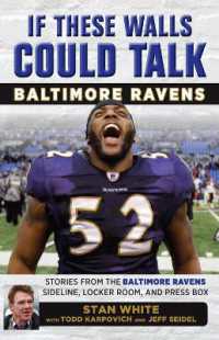 If These Walls Could Talk: Baltimore Ravens : Stories from the Baltimore Ravens Sideline, Locker Room, and Press Box