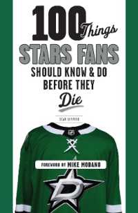 100 Things Stars Fans Should Know & Do before They Die (100 Things...fans Should Know)