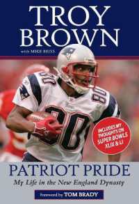 Patriot Pride : My Life in the New England Dynasty