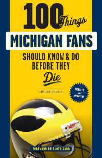 100 Things Michigan Fans Should Know & Do before They Die （Revised）