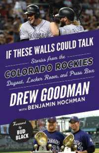 If These Walls Could Talk: Colorado Rockies : Stories from the Colorado Rockies Dugout, Locker Room, and Press Box (If These Walls Could Talk)