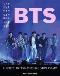 BTS : K-Pop's International Superstars