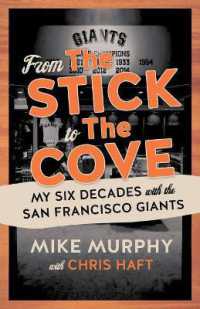 From the Stick to the Cove : My Six Decades with the San Francisco Giants
