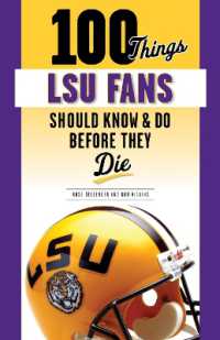 100 Things LSU Fans Should Know & Do before They Die
