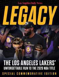 Legacy : The Los Angeles Lakers' Unforgettable Run to the 2020 NBA Title