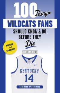 100 Things Wildcats Fans Should Know & Do before They Die