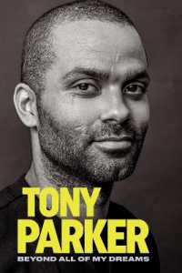 Tony Parker: Beyond All of My Dreams : Beyond All of My Dreams