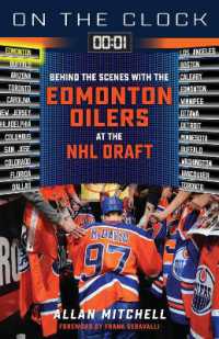 On the Clock: Edmonton Oilers : Behind the Scenes with the Edmonton Oilers at the NHL Draft (On the Clock)