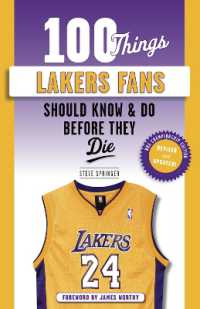 100 Things Lakers Fans Should Know & Do before They Die (100 Things...fans Should Know) （3RD）