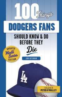 100 Things Dodgers Fans Should Know & Do before They Die (100 Things...fans Should Know) （World Series）