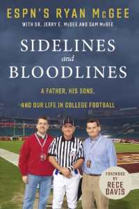 Sidelines and Bloodlines : A Father, His Sons, and Our Life in College Football