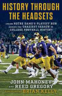 History through the Headsets : Inside Notre Dame's Playoff Run during the Craziest Season in College Football History