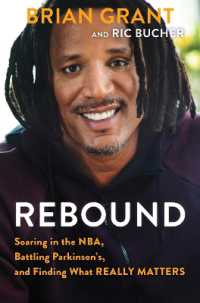 Rebound : Soaring in the NBA, Battling Parkinson's, and Finding What Really Matters
