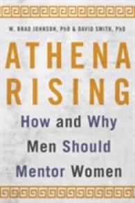 Athena Rising : How and Why Men Should Mentor Women