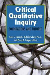 Critical Qualitative Inquiry : Foundations and Futures