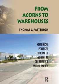 From Acorns to Warehouses : Historical Political Economy of Southern California's Inland Empire