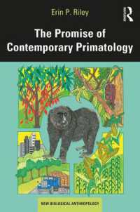 The Promise of Contemporary Primatology (New Biological Anthropology)