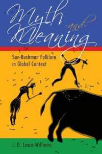 Myth and Meaning : San-Bushman Folklore in Global Context
