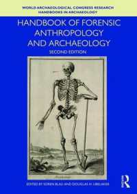 法人類学・考古学ハンドブック（第２版）<br>Handbook of Forensic Anthropology and Archaeology (Wac Research Handbooks in Archaeology) （2ND）