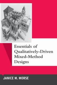Essentials of Qualitatively-driven Mixed-method Designs (Qualitative Essentials) -- Hardback