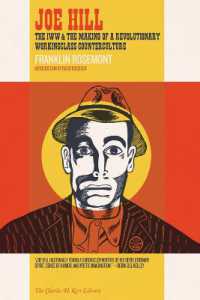 Joe Hill : The IWW & the Making of a Revolutionary Workingclass Counterculture
