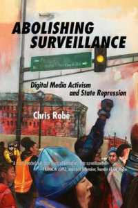 Abolishing Surveillance : Digital Media Activism and State Repression