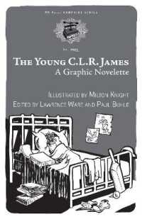The Young C.l.r. James : A Graphic Novelette
