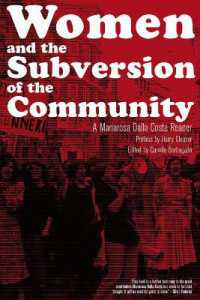 Women and the Subversion of the Community : A Mariarosa Dalla Costa Reader