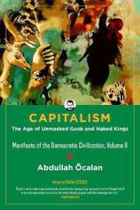 Capitalism: the Age of Unmasked Gods and Naked Kings （2ND）