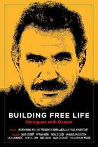 Building Free Life : Dialogues with öcalan