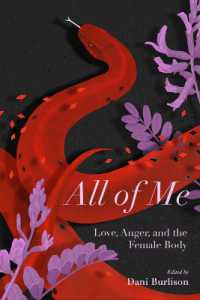 All of Me : Stories of Love, Anger, and the Female Body