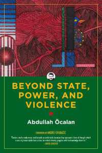 Beyond State, Power, and Violence