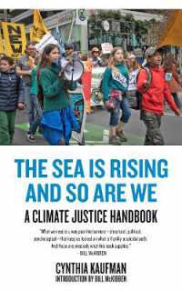 The Sea Is Rising and So Are We : A Climate Justice Handbook