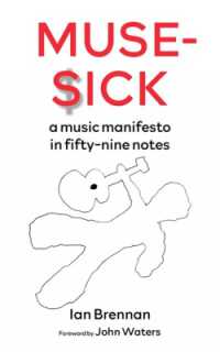 Muse-Sick : A Music Manifesto in Fifty-Nine Notes