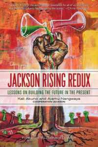 Jackson Rising Redux : Lessons on Building the Future in the Present