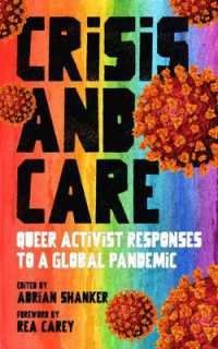Crisis and Care : Queer Activist Responses to a Global Pandemic