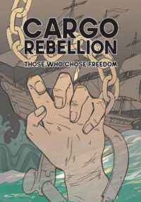 The Cargo Rebellion : Those Who Chose Freedom