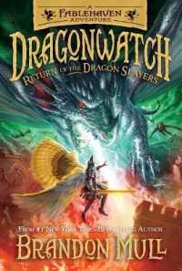 Return of the Dragon Slayers : Volume 5 (Dragonwatch)
