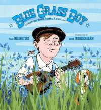 Blue Grass Boy : The Story of Bill Monroe, Father of Bluegrass Music