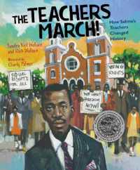 The Teachers March! : How Selma's Teachers Changed History