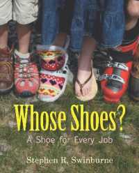 Whose Shoes? : A Shoe for Every Job （Board Book）